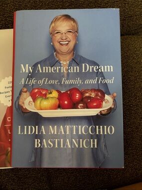 My American Dream and Celebrate Like An Italian by Lidia Bastianich